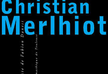 Christian Merlhiot - monographie