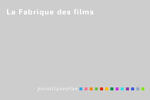 la_fabrique_films