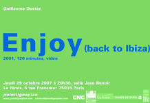 Guillaume Dustan / Enjoy (back to Ibiza) Jeudi 25 octobre 2007. La fémis